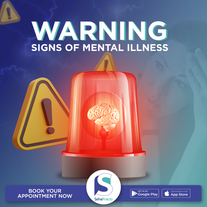 Warning signs of mental illness — Seha Practo post